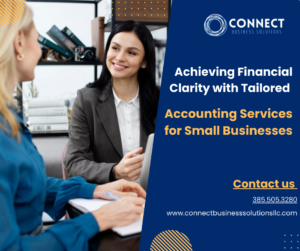 Achieving Financial Clarity with Tailored Accounting Services for Small Businesses